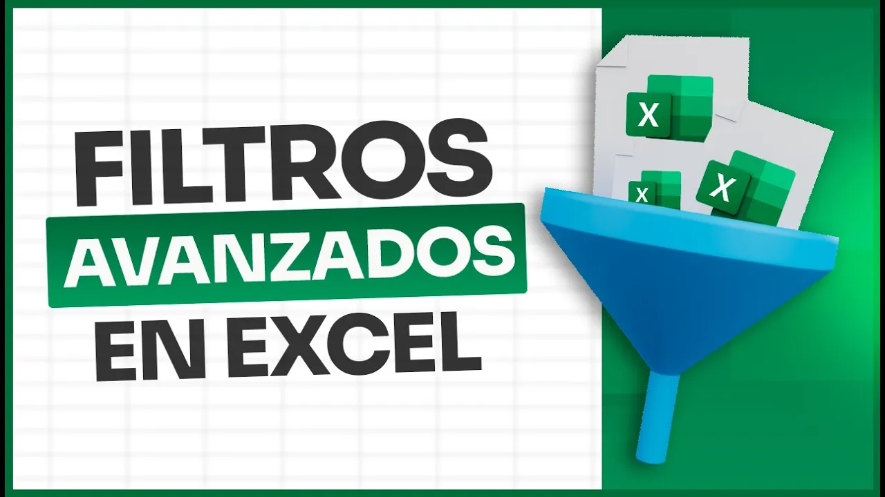 Filtros avanzados en Excel